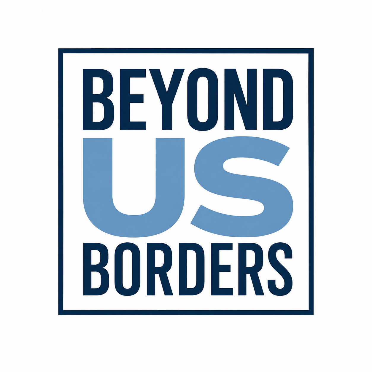 Beyond US Borders